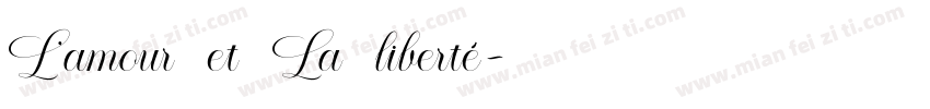 L’amour et La liberté字体转换